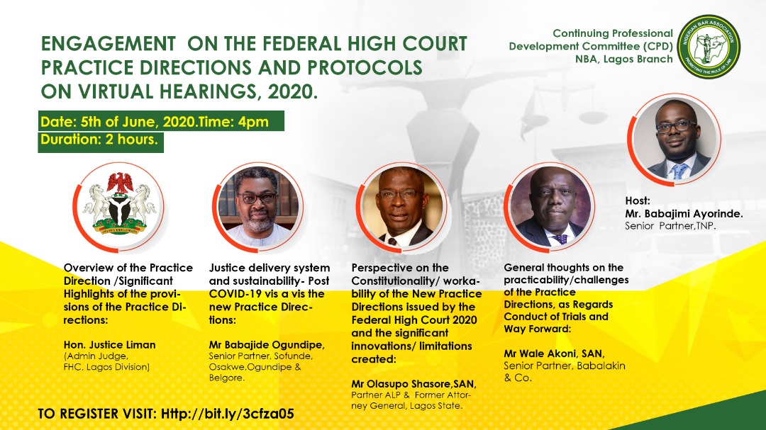 TODAY Webinar| NBA Lagos Branch|  Engagement on the Federal High Court Practice Directions and the Protocols on Virtual Hearings 2020