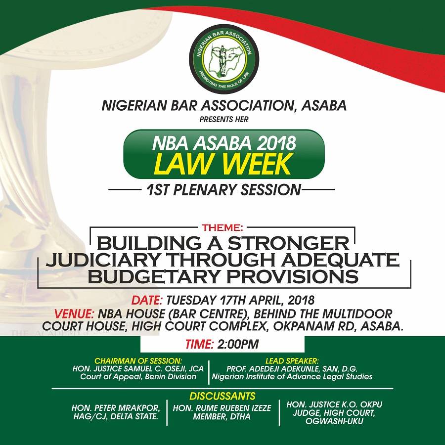 Nigerian Bar Association Asaba Law Week: Building a Stronger Judiciary through Adequate Budgetary Provisions