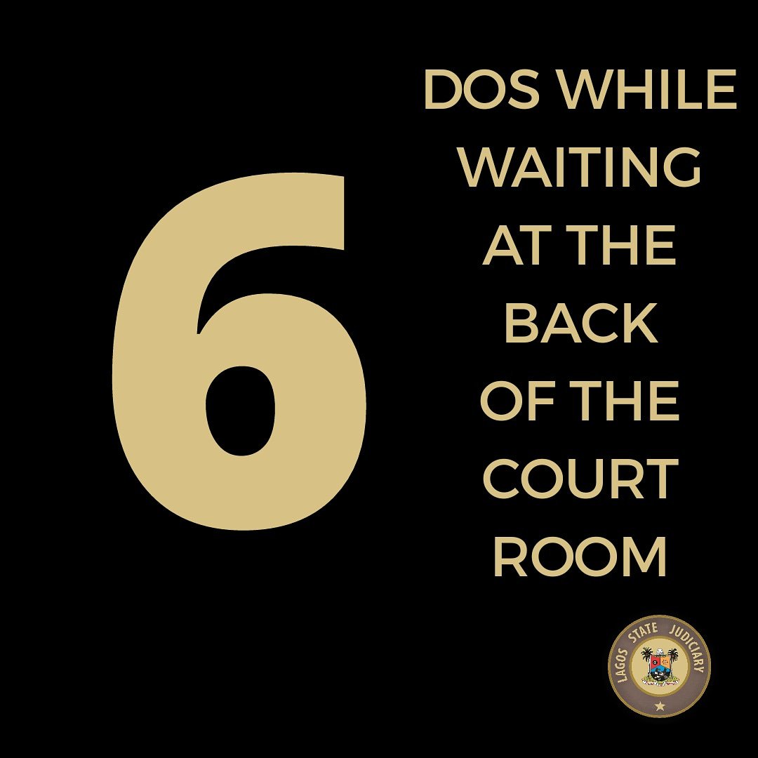 6 Dos While Waiting at the back of the Courtroom, Lagos Chief Judge advises Litigants