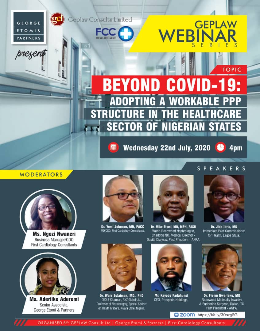 GEPLAW Webinar Series| Beyond Covid-19: Adopting a Workable PPP Structure in the Healthcare Sector of Nigerian States| July 22, 2020