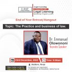 Dr. Emmanuel Olowononi to Speak at the Legal Learning and Legal Learning Mentorship Program End of the Year Retreat/Hangout